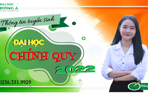 Thông tin tuyển sinh Đại học chính quy năm 2022 của Đại học Đông Á Đà Nẵng